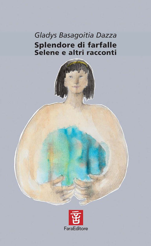 Cover of Splendore di farfalle. Selene e altri racconti