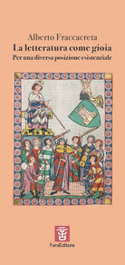 Cover of letteratura come gioia. Per una diversa posizione esistenziale