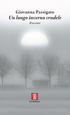 Un lungo inverno crudele