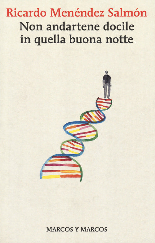 Cover of Non andartene docile in quella buona notte