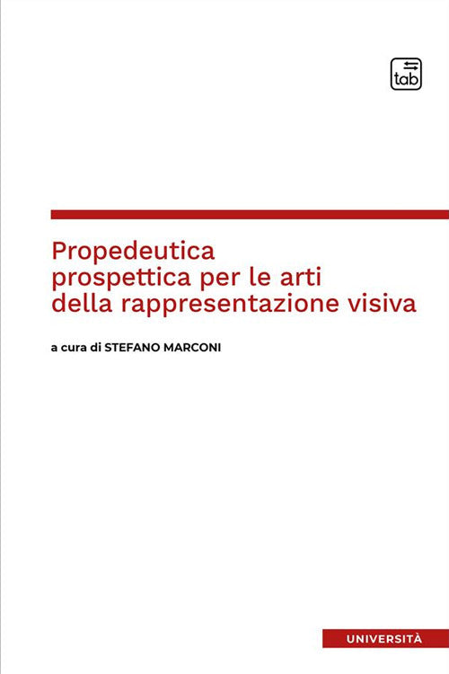 Cover of Propedeutica prospettica per le arti della rappresentazione visiva