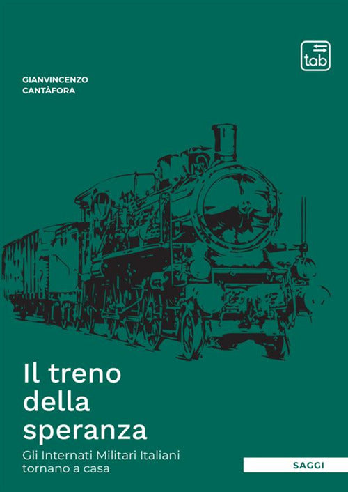 Cover of treno della speranza. Gli internati militari italiani tornano a casa