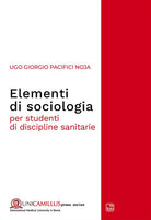 Cover of Elementi di sociologia. Per studenti di discipline sanitarie