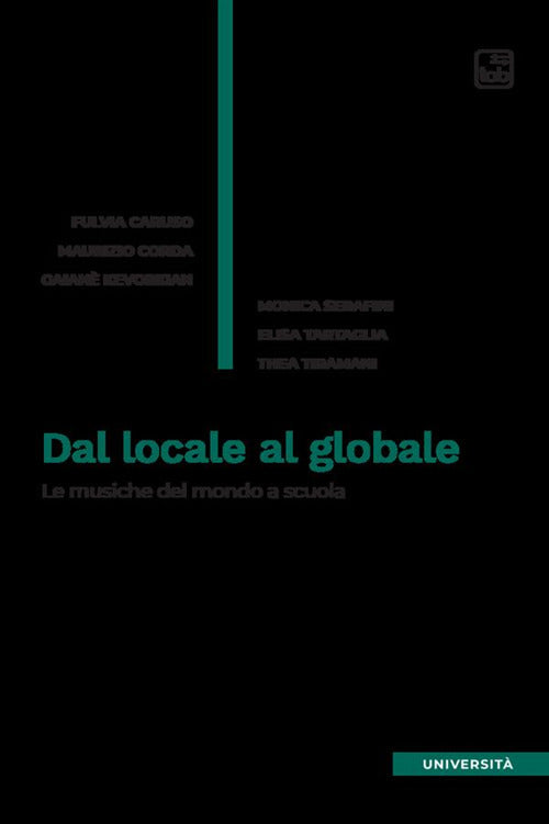 Cover of Dal locale al globale. Le musiche del mondo a scuola