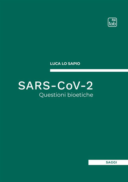 Cover of SARS-CoV-2. Questioni bioetiche