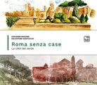 Cover of Roma senza case. La città del verde