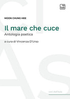 Cover of mare che cuce. Antologia poetica