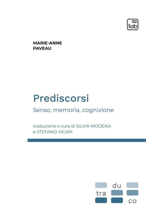 Cover of Prediscorsi. Senso, memoria, cognizione