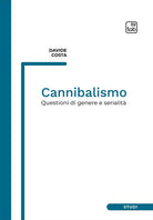 Cover of Cannibalismo. Questioni di genere e serialità