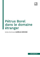 Cover of Pétrus Borel dans le domaine étranger