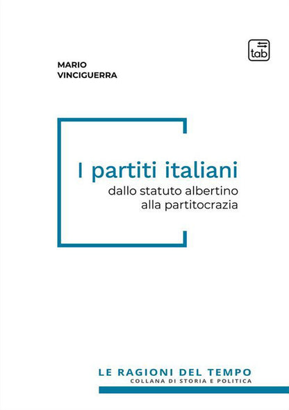 Cover of partiti italiani. Dallo statuto albertino alla partitocrazia