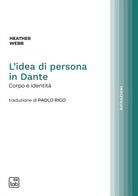 Cover of idea di persona in Dante. Corpo e identità