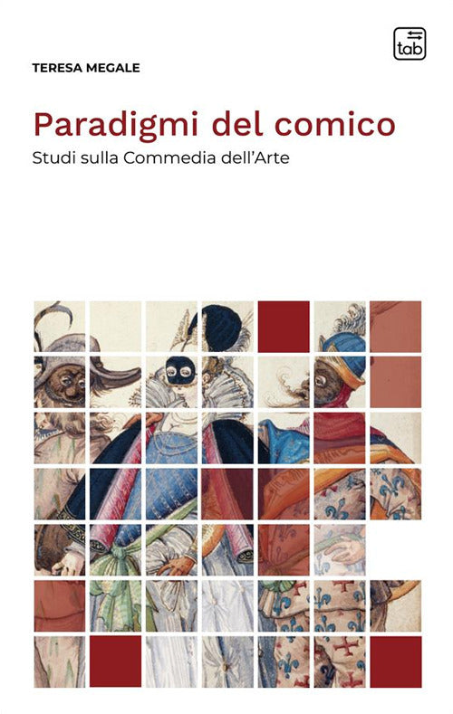 Cover of Paradigmi del comico. Studi sulla Commedia dell'Arte