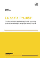 Cover of scala PraDISP. Uno strumento per riflettere sulle pratiche didattiche dell'insegnante di scuola primaria