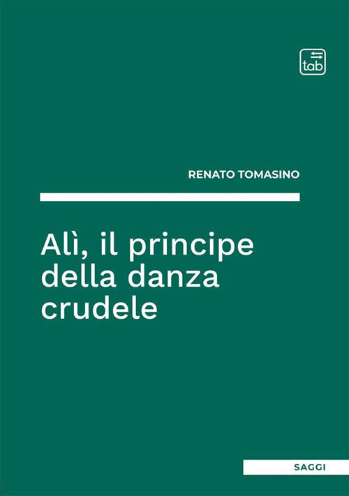 Cover of Alì, il principe della danza crudele