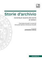 Cover of Storie d'archivio. Contributi recenti alla storia di Velletri. Giornata di studi in onore di Anna De Santis e Vincenzo Ciccotti