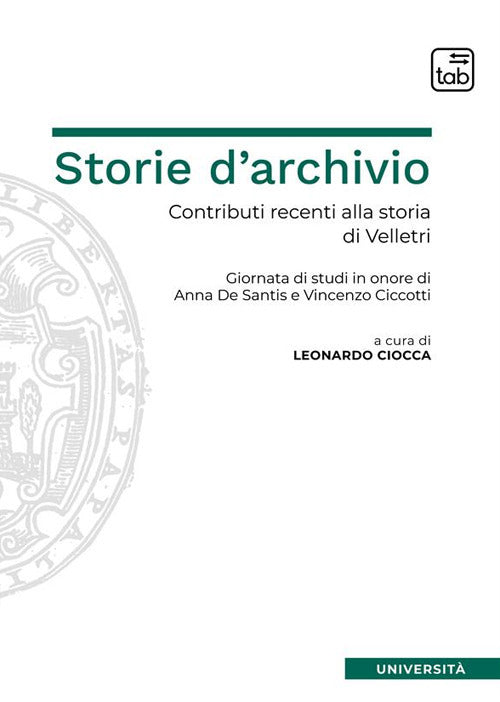 Cover of Storie d'archivio. Contributi recenti alla storia di Velletri. Giornata di studi in onore di Anna De Santis e Vincenzo Ciccotti