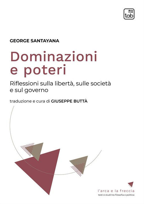 Cover of Dominazioni e poteri. Riflessioni sulla libertà, sulla società e sul governo