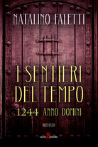 Cover of sentieri del tempo. 1244 Anno Domini