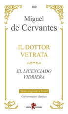 Il dottor Vetrata-El licenciado Vidriera