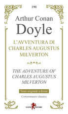 L'avventura di Charles Augustus Milverton. Testo inglese a fronte