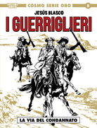 Cover of via del condannato. I guerriglieri