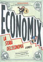 Cover of Economix. La storia dell'economia a fumetti