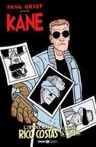 Kane. Vol. 3: L' intoccabile Rico Costas e altre storie