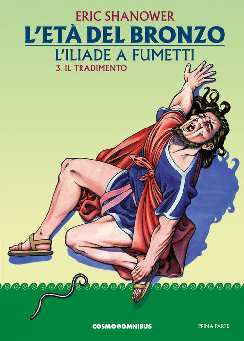 L'Iliade a fumetti. Vol. 3: L' et del bronzo