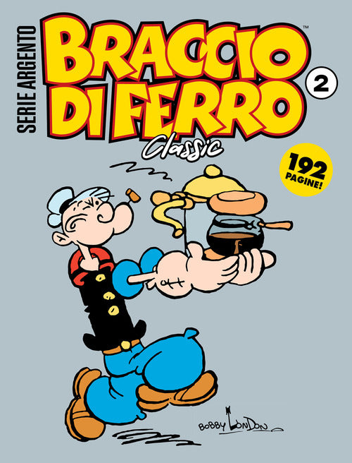 Braccio di Ferro classic. Serie argento. Vol. 2
