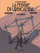 La febbre di Urbicanda. Le citt oscure