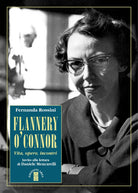 Cover of Flannery O'Connor. Vita, opere, incontri