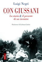 Cover of Con Giussani. La storia & il presente di un incontro