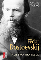 Cover of Fëdor Dostoevskij. Nostro fratello