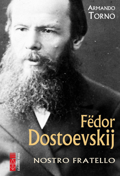 Cover of Fëdor Dostoevskij. Nostro fratello