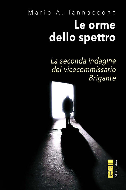 Cover of orme dello spettro. La seconda indagine del vicecommissario Brigante