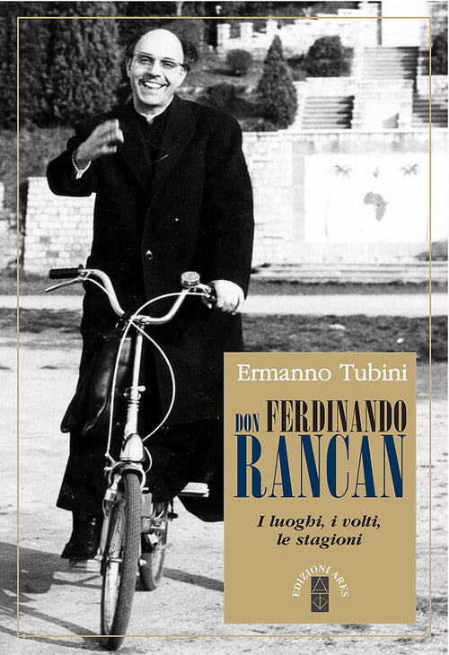 Cover of Don Ferdinando Rancan. I luoghi, i volti, le stagioni