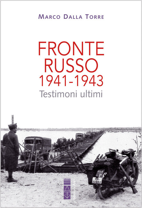 Cover of Fronte russo 1941-1943. Testimoni ultimi