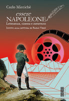 Cover of Essere Napoleone. Letteratura, cinema e metaverso