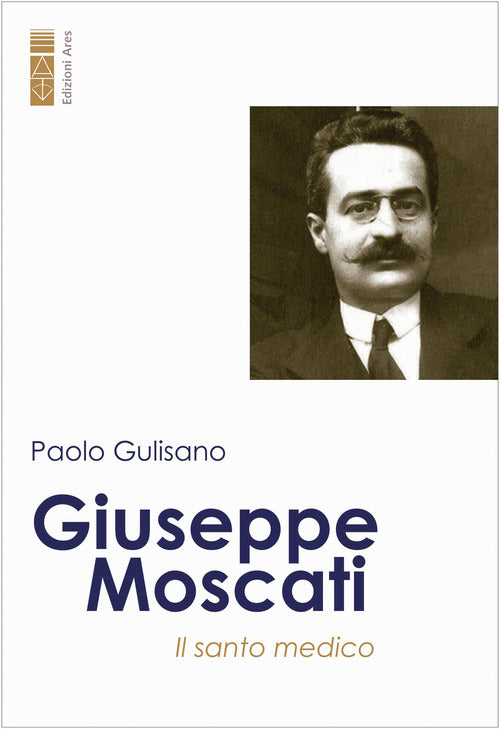 Cover of Giuseppe Moscati. Il santo medico