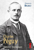 Cover of Charles Péguy. Amico presente