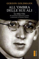 Cover of ombra delle Sue ali. La mia vita, da seminarista nella Germania di Hitler a missionario in Estremo Oriente