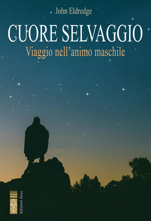 Cover of Cuore selvaggio. Viaggio nell'animo maschile