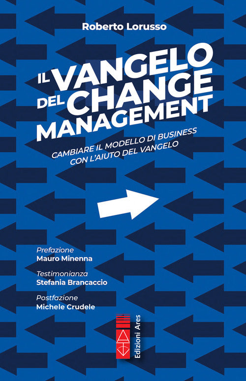 Cover of Vangelo del change management. Cambiare il modello di business con l'aiuto del Vangelo