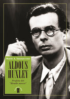 Cover of Aldous Huxley. Profeta del «Mondo nuovo»