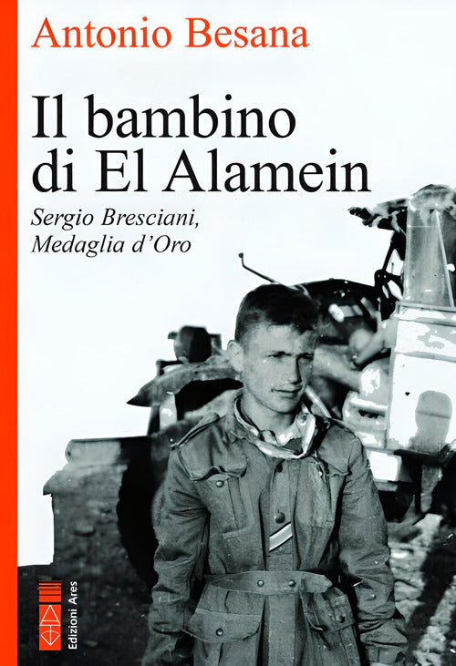 Cover of bambino di El Alamein. Sergio Bresciani, medaglia d'oro