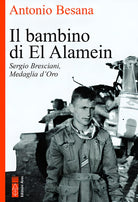 Cover of bambino di El Alamein. Sergio Bresciani, medaglia d'oro
