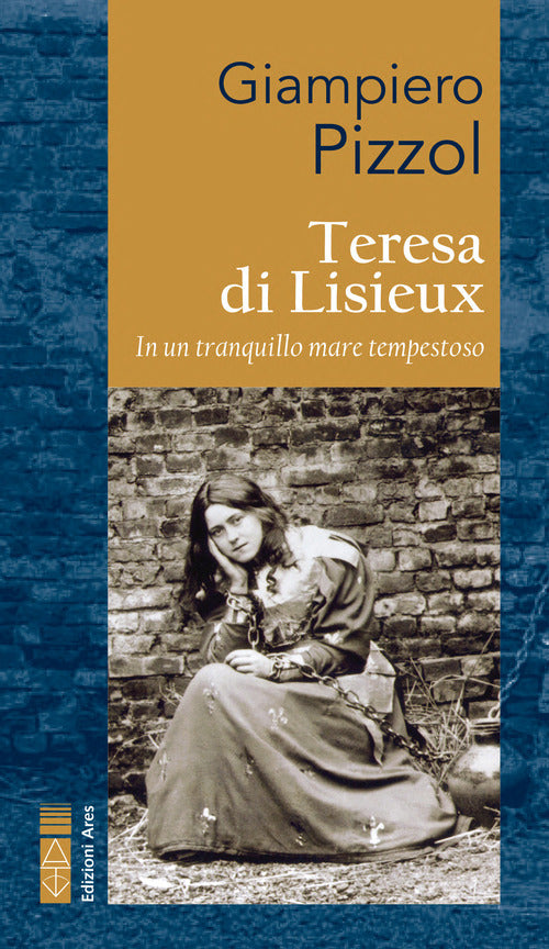 Cover of Teresa di Lisieux. In un tranquillo mare tempestoso