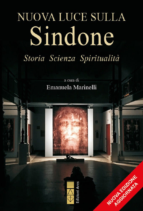 Cover of Nuova luce sulla Sindone. Storia, scienza, spiritualità