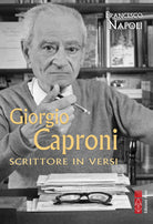 Giorgio Caproni. Pensiero e poesia